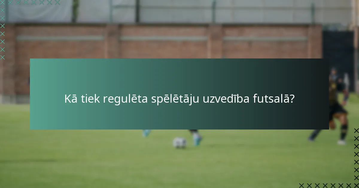Kādi pasākumi nodrošina spēles integritāti futsalā?