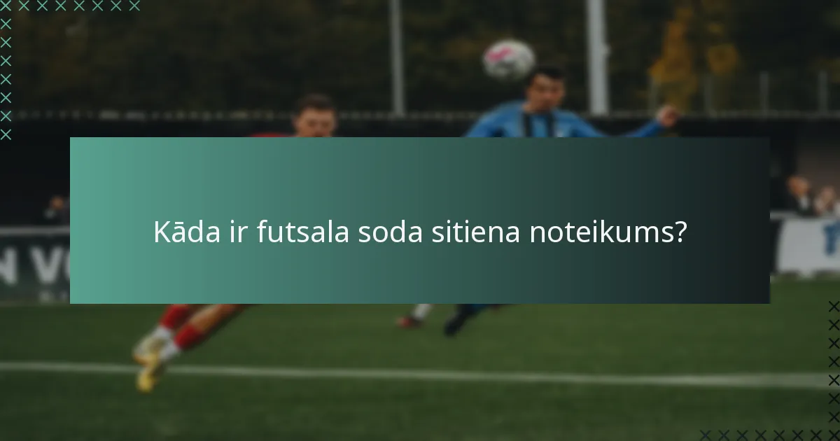 Kādas ir spēlētāju atbildības soda sitiena laikā?
