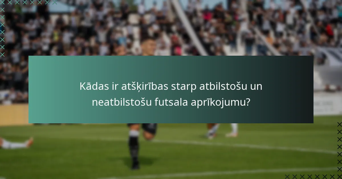 Kā nodrošināt atbilstību futsala aprīkojuma regulām?