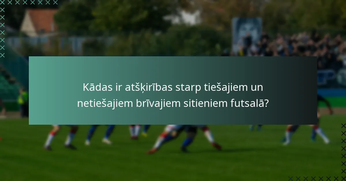 Kādas ir spēlētāju lomas un atbildības brīvā sitiena laikā?