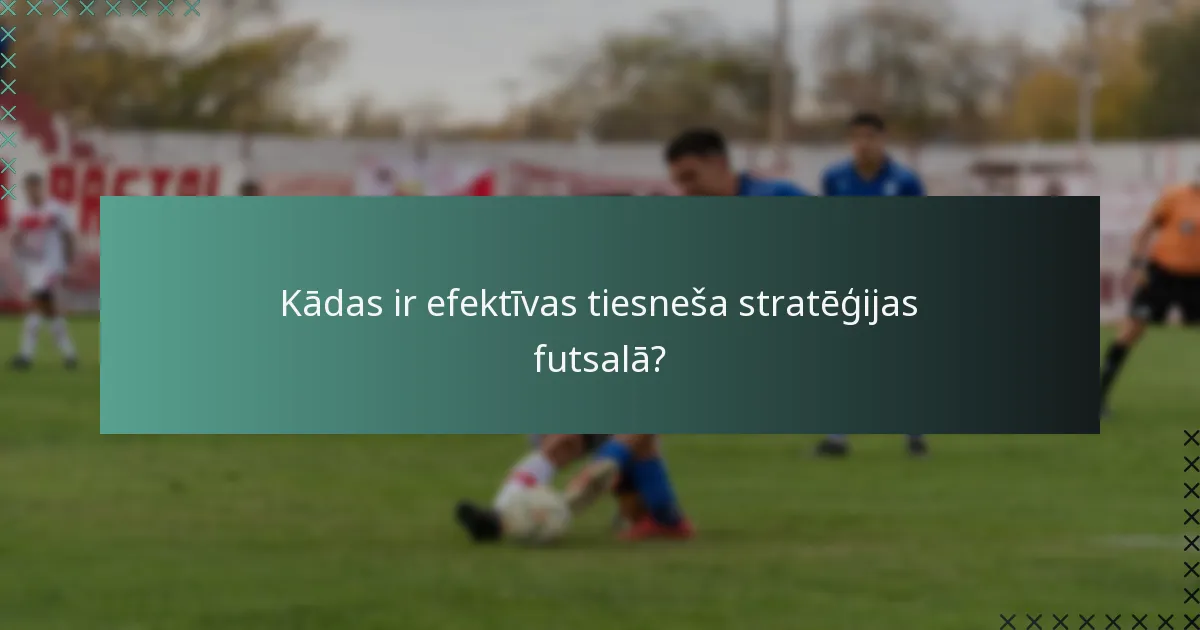 Kādas ir biežākās problēmas, ar kurām saskaras tiesneši futsalā?