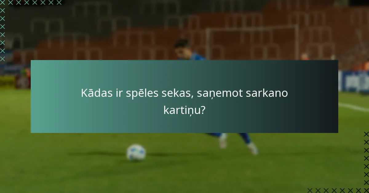 Kā futsalā sarkano kartiņu noteikumi salīdzinās ar citām sporta veidiem?