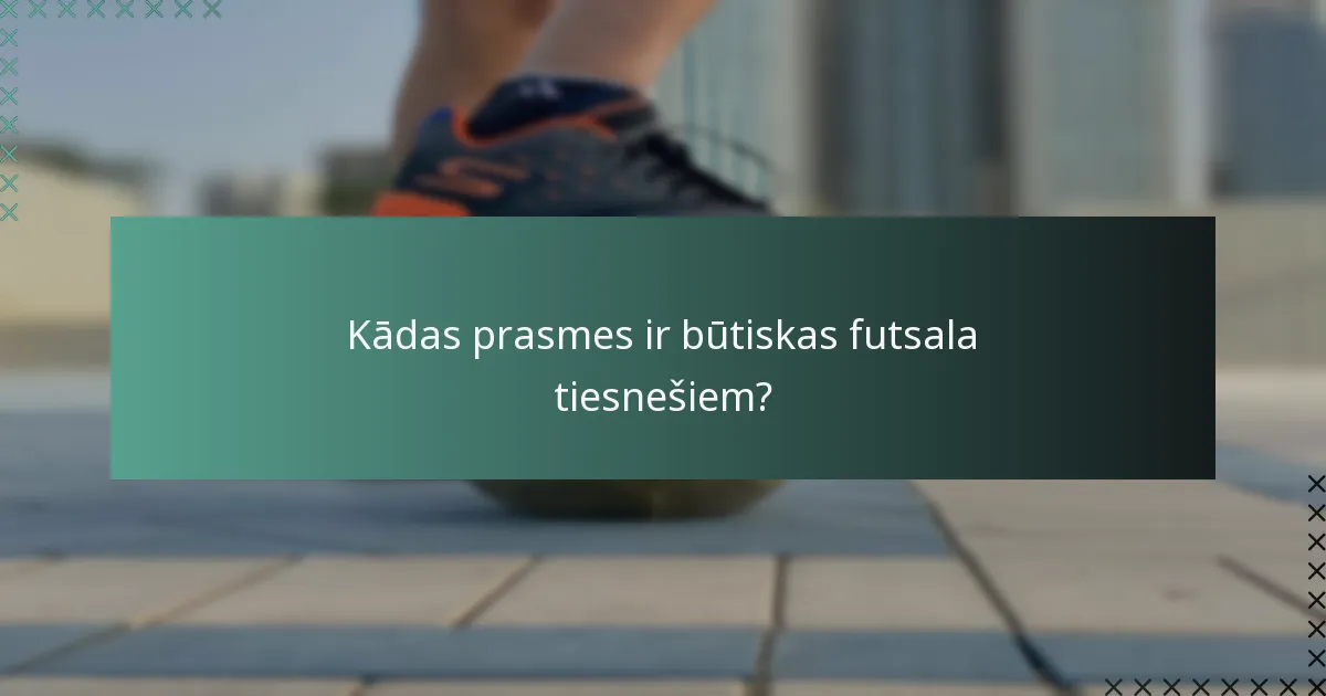 Kur es varu pieteikties futsala tiesnešu apmācības programmām?