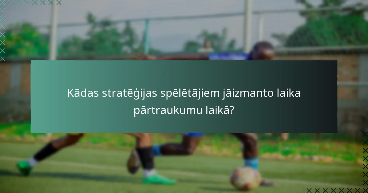 Kā futsal laika pārtraukumi salīdzina ar citiem sporta veidiem?