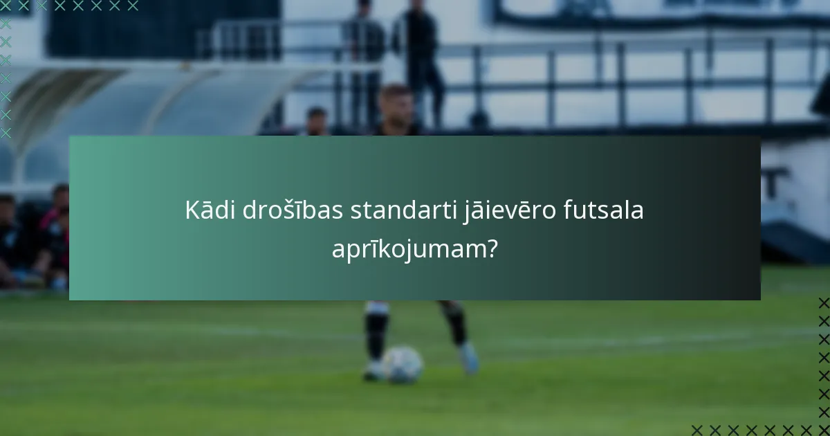 Kuri zīmoli piedāvā atbilstošu futsala aprīkojumu?