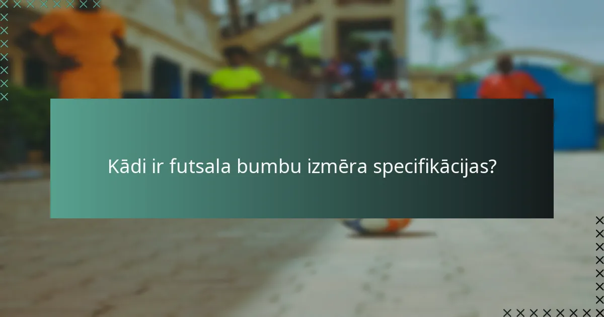 Kādi materiāli tiek izmantoti futsala bumbās?