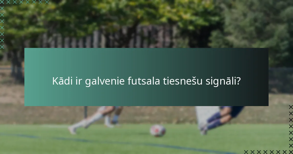 Kā spēlētāji var uzlabot izpratni par tiesnešu signāliem?